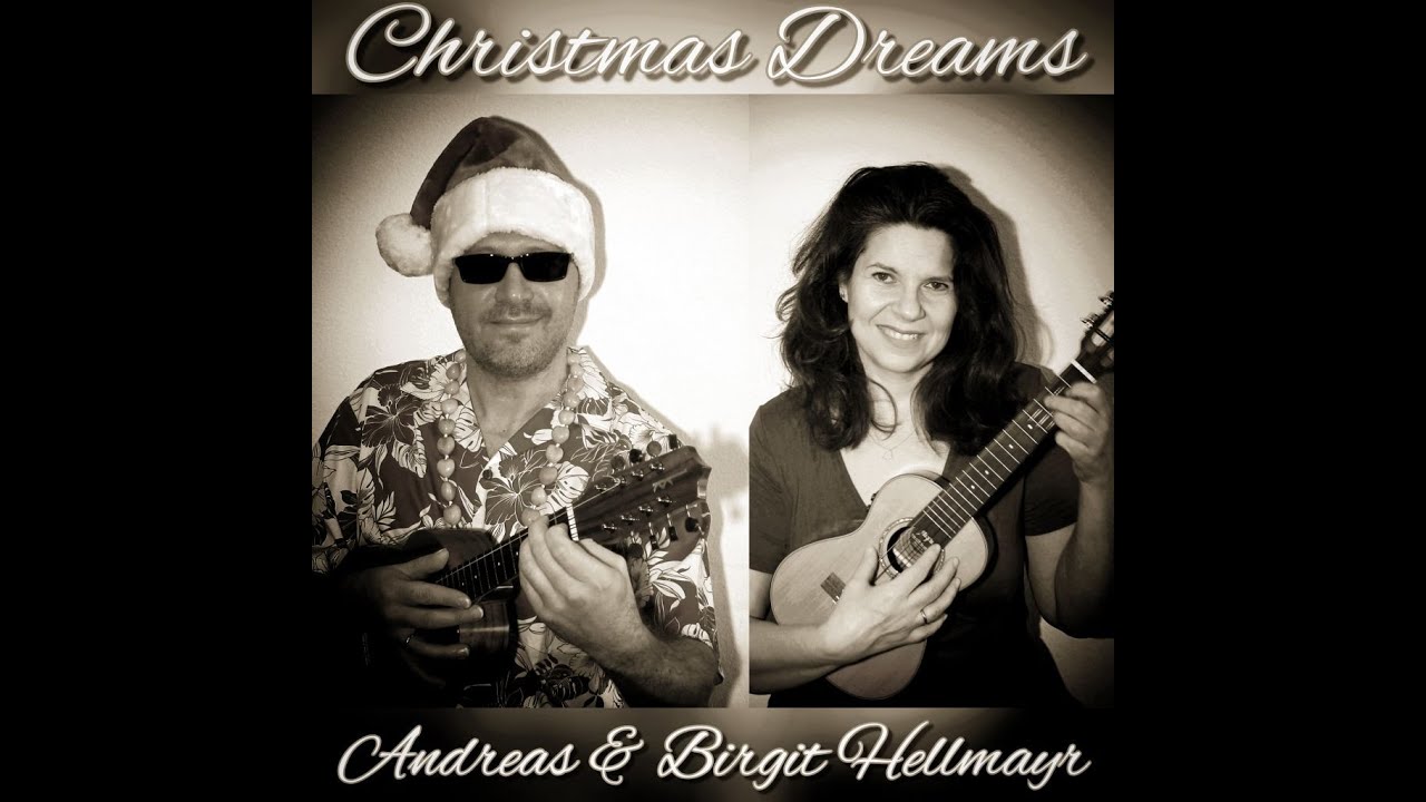 Christmas Dreams - Original Song by Andreas & Birgit Hellmayr