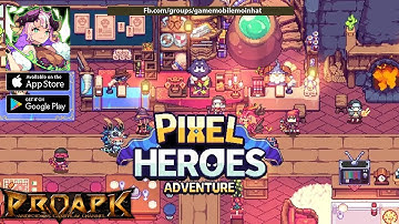 Pixel Heroes Adventure : MMO Gameplay Android / iOS