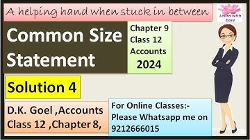 Common Size Statement| Q4 Common Size Statement| Class 12| Accounts| D K Goel Solutions