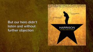HARRISON! An(other) American musical (With lyrics!) HARRISON! An(other) American musical (With lyrics!)