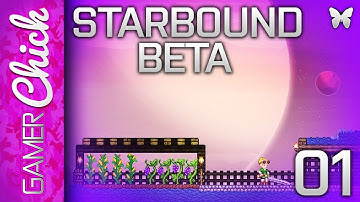 ❤ Starbound Beta [Part 1 Character Creation & Tutorial Quests] w/ XxxGamerChick26xxX