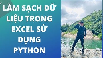 Làm Sạch Dữ Liệu Trong Excel - Loại Bỏ Ký Tự Đặc Biệt - Python Pandas - Python Cho Excel