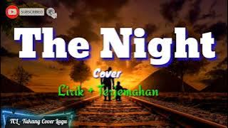 The Night - Avicii ( Lirik   Terjemahan ) cover by Olina