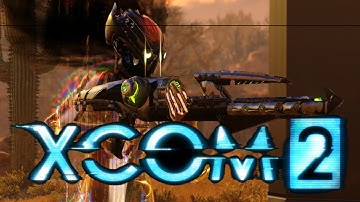 DESTROYING OUR FIRST ALIEN BASE | XCOM 2 Part 15