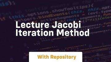 lecture jacobi iteration method
