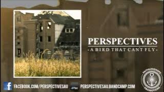 Perspectives - A Bird That Can't Fly