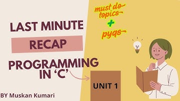 LAST MINUTE REVISION|| PROGRAMMING IN C- UNIT 1  ||@15FORTEEN || #ipuniversity