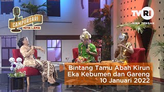 Campursari Kota Lama TVRI Jawa Tengah ft. Cak Kirun (10 Januari 2022)