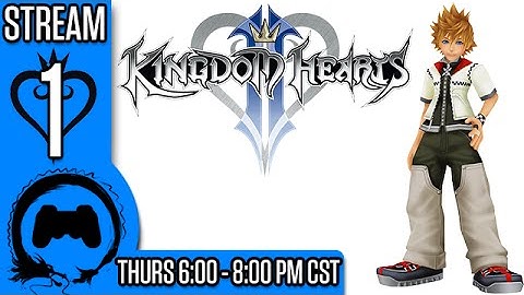 KINGDOM HEARTS 2 Part 1 - Stream Four Star - TFS Gaming