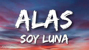 Thumbnail of Soy Luna - Alas (Lyrics/ Letra)