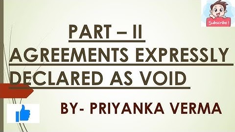 AGREEMENTS EXPRESSLY DECLARED AS VOID | B.COM | KUK|