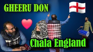 GHEERU DON CHALA ENGLAND | REAL LOVE STORY.