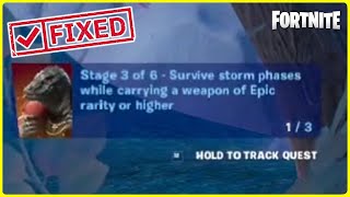 How to FIX The Survive Storm Phases While Carrying a Weapon of Epic Rarity or Higher Challenge
