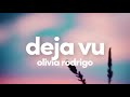 (1 Hour) Olivia Rodrigo - deja vu (One Hour Loop)