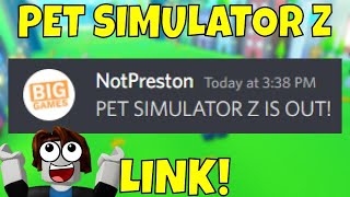 PET SIMULATOR Z LINK! (HOW TO JOIN)