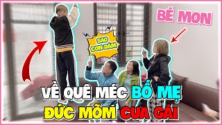 [VLOG] BÉ MON ĐI VỀ QUÊ MÉT BỐ MẸ ĐỨC MÕM CUA GÁI VÀ CÁI KẾT