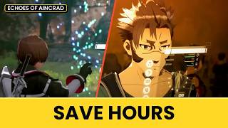 6 Mins that will save you hours in Echoes of Aincrad!
