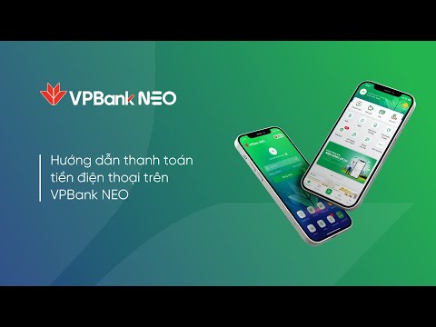 Video Thanh toán tiền điện thoại dễ dàng với VPBank NEO - youtube