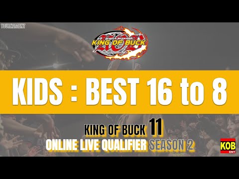 KING OF BUCK 11 ONLINE LIVE QUALIFIER SEASON 2 KIDS Best16.8