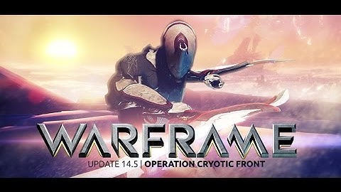 Warframe Cryotic Front Event And New Gamemode,Titleset