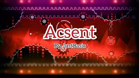 Ascent by JustBasic (Medium Demon) | Geometry Dash