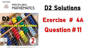 Exercise 4A Question no 11  Oxford New Syllabus Mathematics ||Chapter 4|| D2 Solutions.