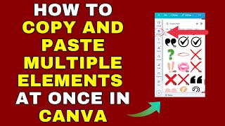 How to Copy and Paste Multiple Elements at Once in Canva – Full Guide