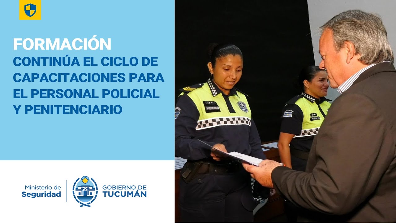 Continúa el ciclo de capacitaciones para el personal policial y ...