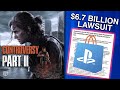 TLOU Part 2 PS5 Controversy Is Crazy. | $6.7 Billion Lawsuit Against PlayStation. - [LTPS #597]