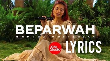 Thumbnail of Beparwah Lyrics | Momina Mustehsan | Coke studio season 14
