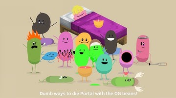 Dumb ways to die Portal with the Original beans!