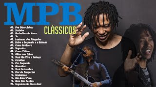 MPB As Melhores Antigas - Músicas MPB de Todos os Tempos - Djavan, Gal Costa, Caetano Veloso...