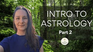 Astrology Course - 2. The Planets & More!
