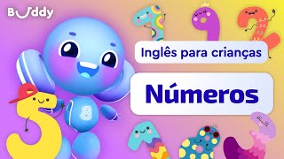 Aprender el numeros en Inglés com Buddy | Contando os numeros de 1 a 10 | inglês para crianças