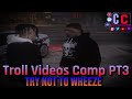 Funny Troll videos that keep me WHEEZING constantly every time I replay they get even funnier!PT3