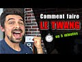 Comment faire le twang en 5 minutes