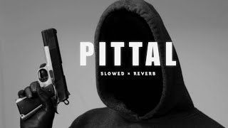 Pittal Song ( SLOWED   REVERB ) | PS Polist Pittal Song | @WithVibe629