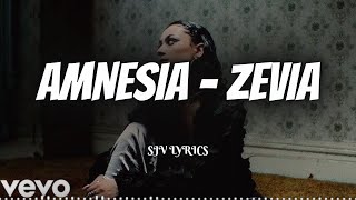 AMNESIA - ZEVIA ( LYRICS )