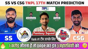 SS vs CSG Dream Team Prediction, SS vs CSG TNPL Match Prediction, SS vs CSG TNPL 2025 Fantasy Team