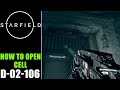 How to open the Cell D-02-106 door in Starfield