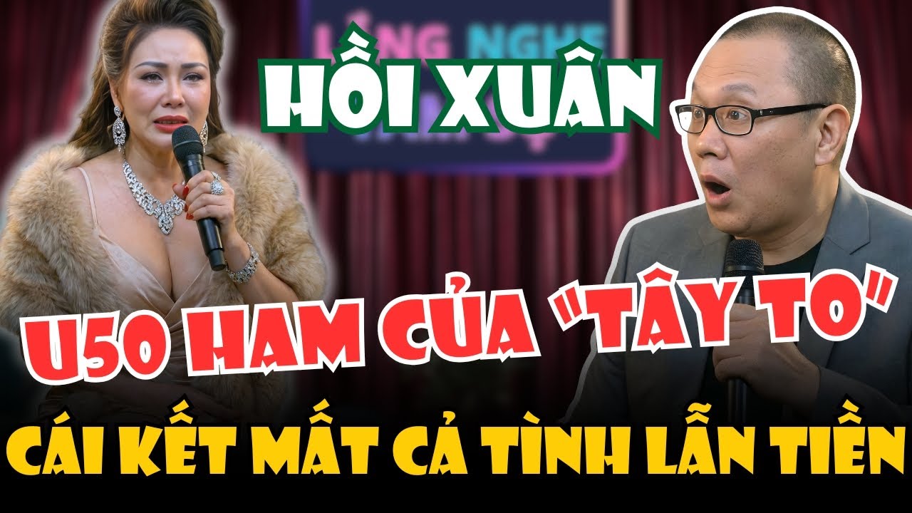 Phú Bà Ham Của Lạ: Bị Trai Tây Lừa Mất Cả Tình Lẫn Tiền | Tâm Sự Cùng Văn Sâm