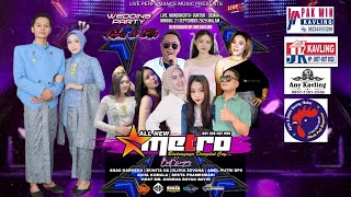 🔴LIVE ALL NEW METRO // WEDDING PARTY FEBRI & ELLA // MONDOKERTO GUNTUR DEMAK 21 SEPT 2025