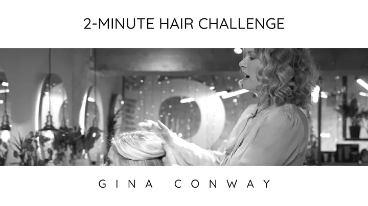 Gina Conways 2-minute hair challenge