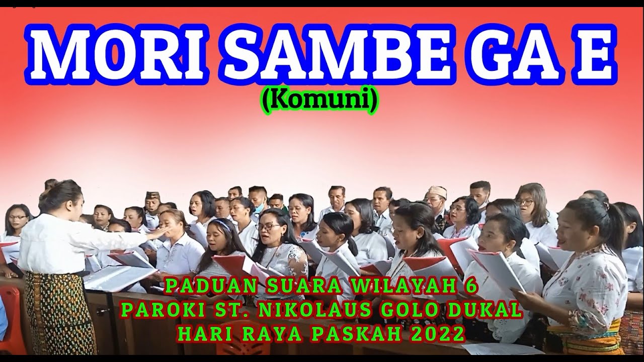 MORI SAMBE GA E || Arr. P. Riki Tukan 2010