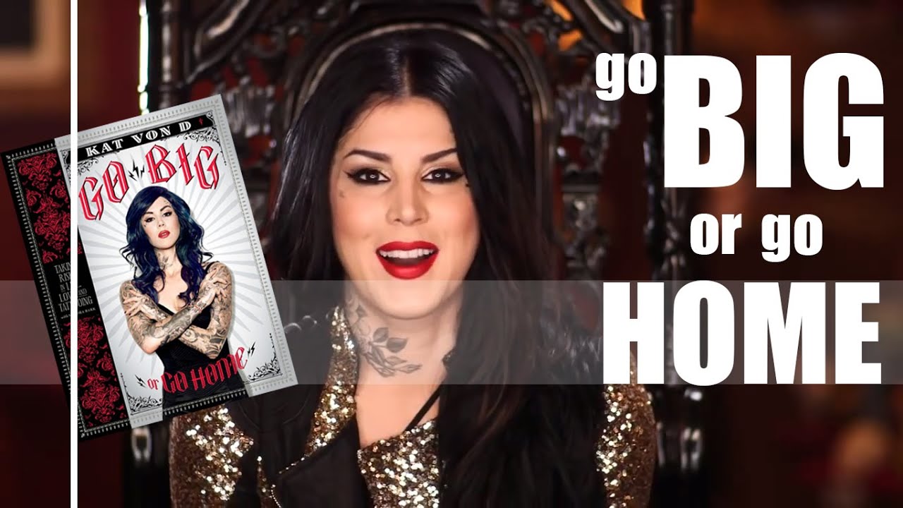 Kat Von D's Book Go Big or Go Home - YouTube