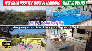 BELUM BANYAK YG TAU❗ Villa Keren Tersembunyi di Bandung❗ VILLA ASWATAMA by Infinity Villa Indonesia❗