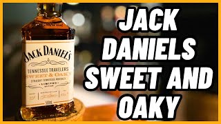 Jack Daniel’s Sweet and Oaky - A Travel Exclusive