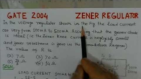 Video Solution To GATE ECE 2004 Problem-Zener Regulators