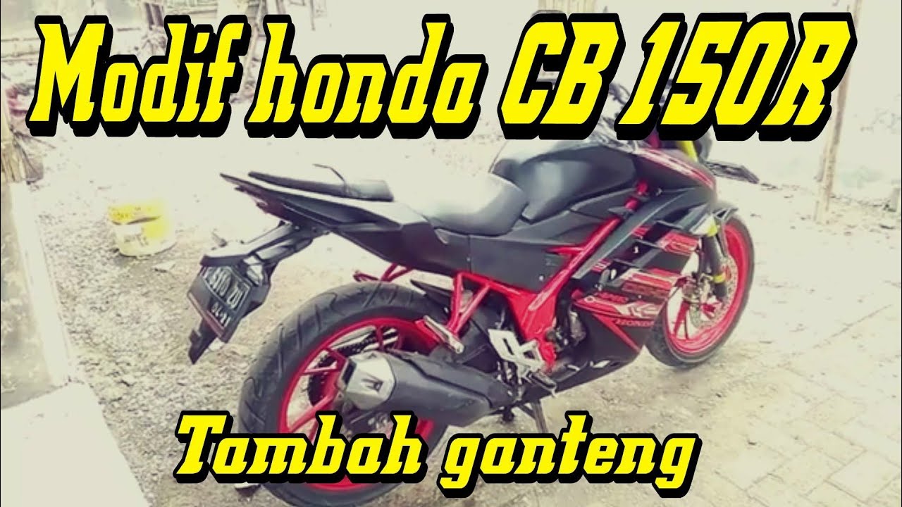 Modifikasi Honda Cb 150r Youtube