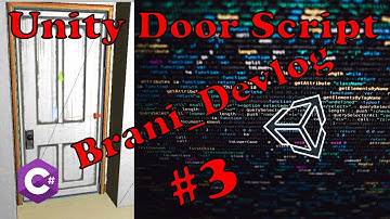 Unity 3D Door Script, Open with Key - Brani_Devlog #3
